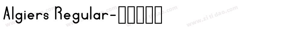 Algiers Regular字体转换